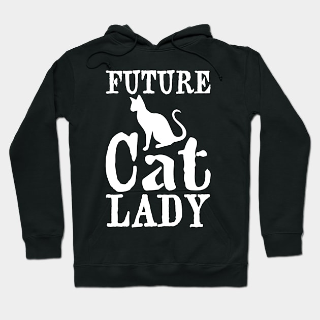 Future Cat Lady Hoodie by teestore_24